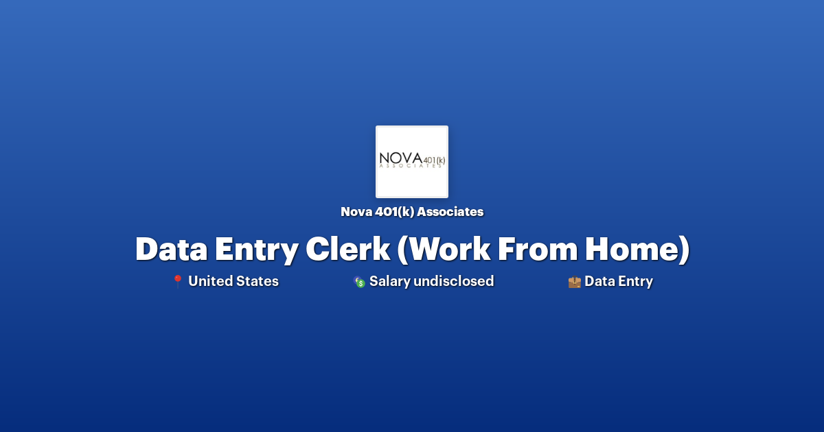 Data Entry Clerk (Work From Home) at Nova 401(k) Associates